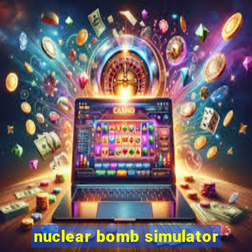 nuclear bomb simulator